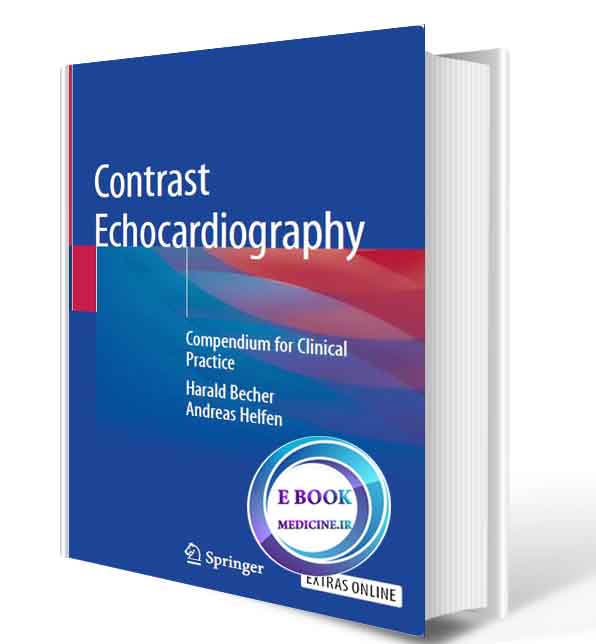 دانلود کتاب Contrast Echocardiography: Compendium for Clinical Practice2019(ORIGINAL PDF)